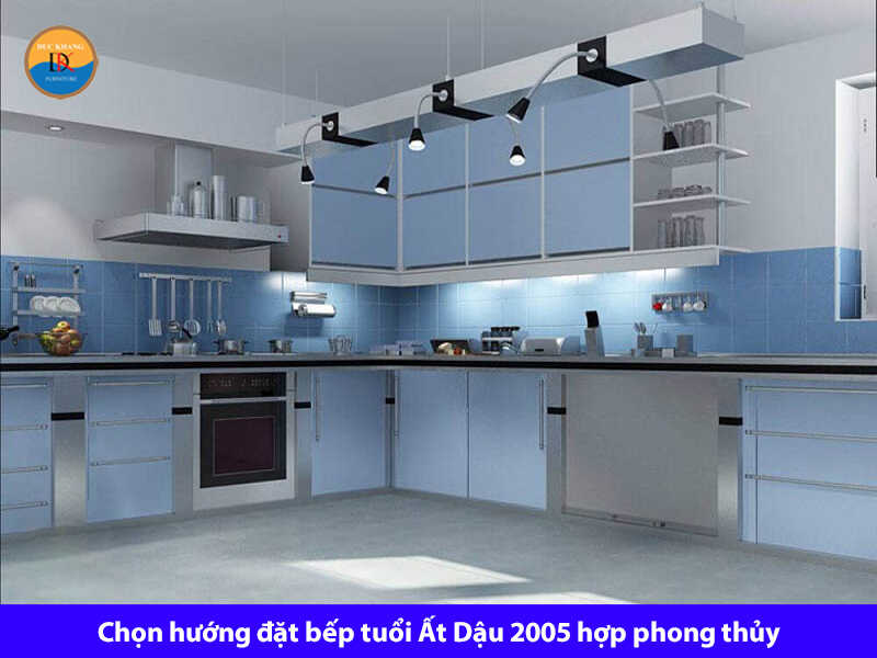 Chọn hướng đặt bếp tuổi Ất Dậu 2005 hợp phong thủy