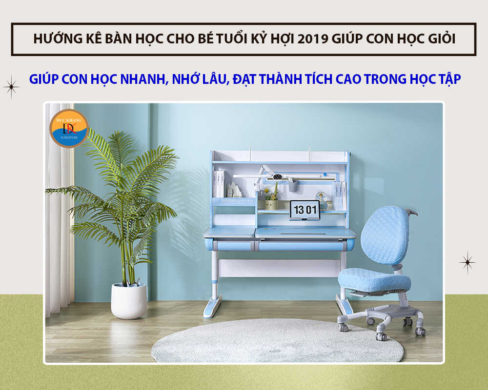 Hướng kê bàn học cho bé tuổi Kỷ Hợi 2019 giúp con học giỏi