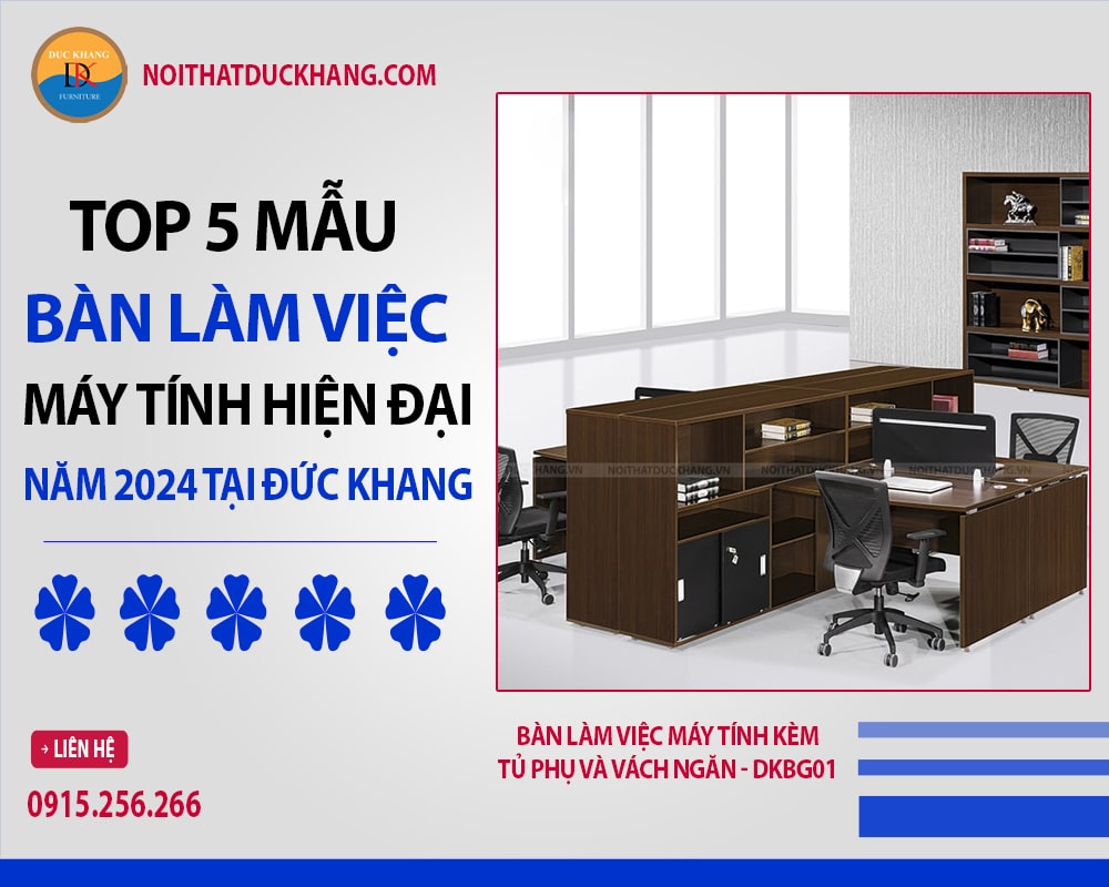 Top 5 bàn làm việc máy tính hiện đại năm 2024 tại Đức Khang